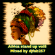 Djfab257 present #africa stand up vol8 logo