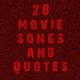 28 Movie Songs and Quotes logo