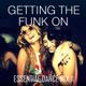 Getting The Funk On - Essential Dance Mix 11 logo