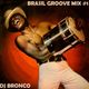 DJ BRONCO - BRASIL GROOVE MIX #1 (2014) logo