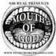 Sir Real presents The Mouth of God on MWR 15/09/16 - All stinking up the place logo