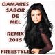 Damares - Sabor de Mel 2015 (Freestyle C L U B ¹  Remix) Deejay Kbello Productions logo