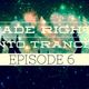 Fade Right Into Trance Episode 6 (Hosted by Rick Right?) logo