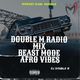 DJ DOUBLE M DOUBLE M RADIO BEAST MODE @DJ DOUBLE M KENYA. logo