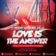 Mixxmasters Entertainment Presents Hood Locked 24 (Love is the Answer) Positive Conscious Reggae  logo