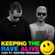 Keeping The Rave Alive Episode 325 feat. Wasted Penguinz logo