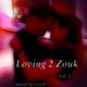 Loving 2 Zouk Vol.1 logo