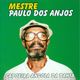 + Mestre Paulo des Anjos + Capoeira Angola da Bahia CD Completo logo