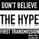 Don't Believe the Hype: First Transmission logo