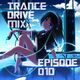 Arcana Entranced Pres.  Trance Drive Mix Ep 010 logo
