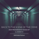 Back To The Scene Of The Crime | Deep Progressive House Set | DEM Radio Podcast logo