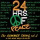 The Summer Thing Volume Two: 24 Hrs Of Peace logo