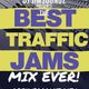 *THE BEST DAM TRAFFIC JAMS MIX EVER! OPEN FORMAT PARTY VIBES ALL GENRES ALL HOT SONGS WORKOUT MIX* logo