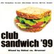 Naksi Vs Brunner - Club Sandwich '99 logo