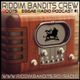 Riddim Bandits Crew - Roots Reggae Radio Podcast #1 logo
