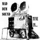 Mad Dem Sound - Tune In...(2006) logo