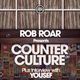 Rob Roar Presents Counter Culture. The Radio Show 019 - Guest Yousef logo