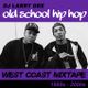 Old School Hip-Hop • West Coast Mixtape logo