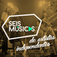 #135 SEIS MÚSICAS DE ARTISTAS INDEPENDENTES logo