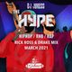 #TheHype21 - Drake & Rick Ross - Rap & Hip-Hop Mix - March 21 - @DJ_Jukess logo