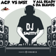 Acp. vs Inst. (Y'all Ready 4 Da Blends) DJ Smitty logo