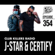 Club Killers Radio #354 - DJ J-Star & DJ Certify logo