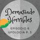 Demasiado Horribles - 006 - Ufología parte 3 logo