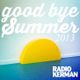 RadioKerman - Good Bye Summer 2013 - Indie Session logo