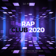REQUEST MIX #7 RAP CLUB 2020 logo