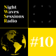 Night Waves Sessions Radio / Session #10: Sizzling Sunrise logo