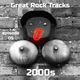 Great Rock Tracks of the 2000s episode 5  Green Day, Muse, Wolfmother, POD, Audioslave, Hives... logo