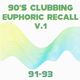 90's Clubbing - Euphoric Recall v.1: 91- 93 logo