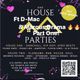 PART ONE HOUSE PARTY VIBEZ FT D-MAC & MARCUS DRAMA 25TH MARCH 2023 logo