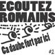 ECOUTEZ ROMAINS - 2 - Ca daube fort par ici logo