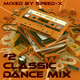 Classic Dance Mix #2 (Mixed by SPEED-X) logo