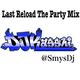 Last Reload The Party Mix byDJ Kasshi logo