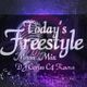 Today's Freestyle Music Mix 1 - DJ Carlos C4 Ramos logo
