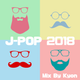 最新 J-POP 2018 Mixed By Dj Kyon (from Kyoto) logo