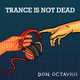 Trance Is Not Dead - Ep 1 logo