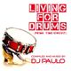 DJ PAULO- LIVING FOR DRUMS -Pt 1 Primetime (Circuit)  RE-ISSUE (Feb '15) logo