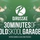 DJRUSSKE - #30MinutesOfOldSkoolGarage(PROMOTIONAL USE ONLY) logo
