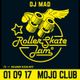 DJ MAD - RollerSkateJam 01.09.2017 MojoClub logo