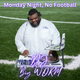 Monday Night, No Football 2.5.24 - R&B Fleaux logo
