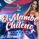 EL MAMBO CHILENO MIXTAPE : CUMBIA - REGGAETON - SALSA - MERENGUE - PACHANGA - MIXED BY DJ DONBEAR logo