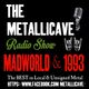 The Metallicave Radio Show w/ MadWorld & 1993 logo