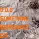 D.d.g - Something Borrowed 04 on System UK Digital online Radio logo
