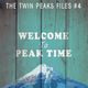 The Twin Peaks Files #4 — Welcome to Peak Time logo