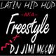 LATIN HIP HOP AKA FREESTYLE MIX-  MAY 14 2014 - DJ JIMI MCCOY!! logo