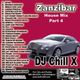 THE BEST IN CLASSIC HOUSE MUSIC - Zanzibar Part 4 by DJ Chill X logo