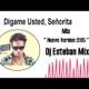 Mix Digame Usted Señorita - ( Bajada - Cumbias 2015 ) - [ Dj Esteban Mix ] - Piura - Peru logo